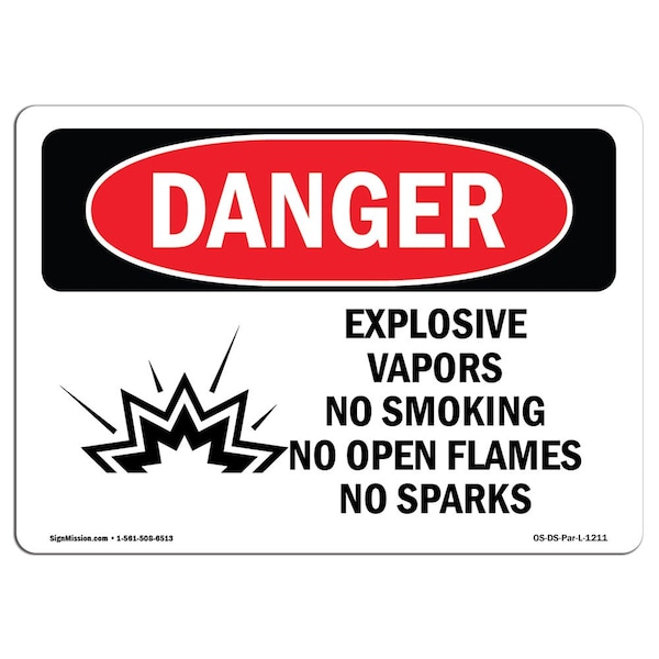 OSHA, Explosive Vapors No Smoking Open Flames, 18in X 12in Rigid Plastic, 12" W, 18" L, Landscape